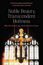 Noble Beauty; Transcendent Holiness